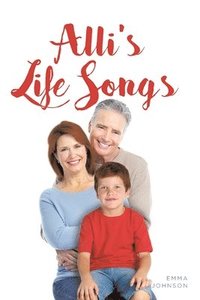 bokomslag Alli's Life Songs
