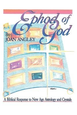 Joan Angley - Ephod of God, Häftad