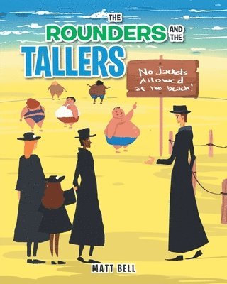 The Rounders and the Tallers 1