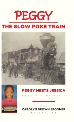 Peggy the Slow Poke Train 1