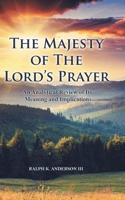 The Majesty of The Lord's Prayer 1