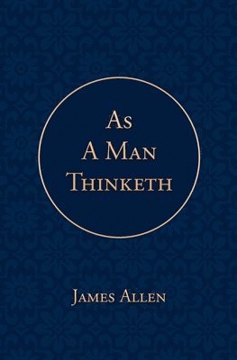 As a Man Thinketh