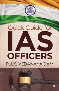bokomslag Quick Guide for IAS Officers