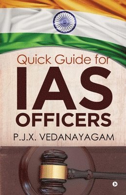 Quick Guide for IAS Officers 1