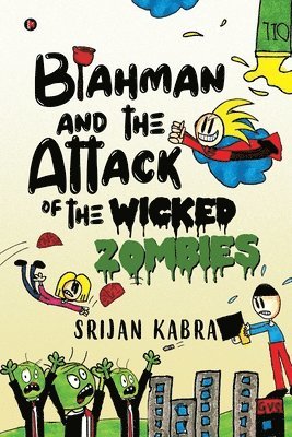 bokomslag Blahman and The Attack Of The Wicked Zombies