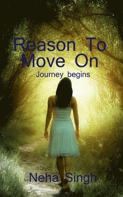 bokomslag Reason to move on / &#2352;&#2368;&#2332;&#2344; &#2335;&#2370; &#2350;&#2370;&#2357; &#2321;&#2344;