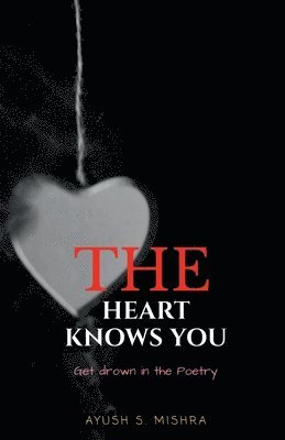 Heart Knows You 1