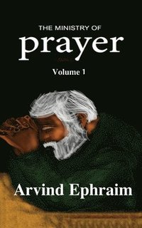 bokomslag The Ministry of Prayer Volume 1