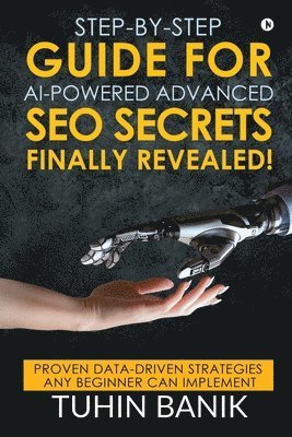 Step-By-Step Guide for Ai-Powered Advanced Seo Secrets Finally Revealed! 1