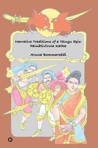bokomslag Narrative Traditions of a Telugu Epic