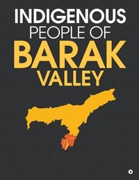 bokomslag Indigenous People of Barak Valley