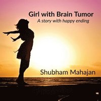 bokomslag Girl with Brain Tumor
