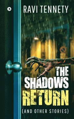 The Shadows Return (and Other Stories) 1