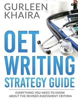 Oet Writing Strategy Guide