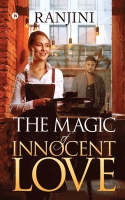 The Magic of Innocent Love 1