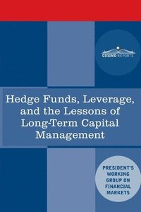 bokomslag Hedge Funds, Leverage, and the Lessons of Long-Term Capital Management
