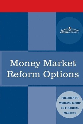 bokomslag Money Market Reform Options