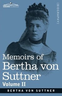 bokomslag Memoirs of Bertha von Suttner