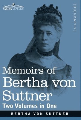 bokomslag Memoirs of Bertha von Suttner