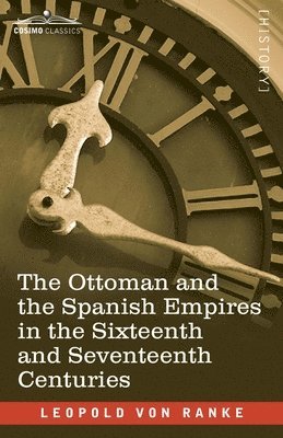 bokomslag Ottoman and the Spanish Empires in the Sixteenth and Seventeenth Centuries