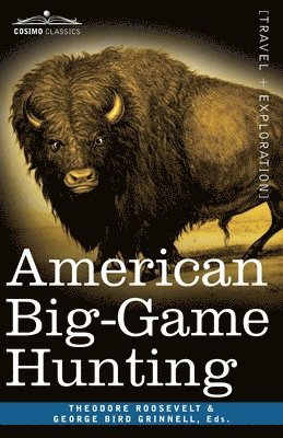 bokomslag American Big-Game Hunting