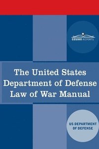 bokomslag The United States Department of Defense Law of War Manual