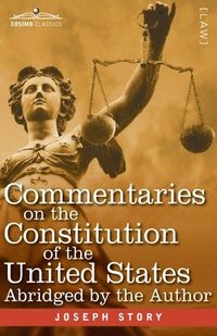 bokomslag Commentaries on the Constitution of the United States