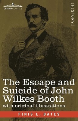 bokomslag Escape and Suicide of John Wilkes Booth