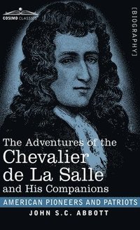 bokomslag Adventures of the Chevalier de La Salle and His Companions