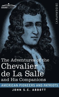 bokomslag Adventures of the Chevalier de La Salle and His Companions