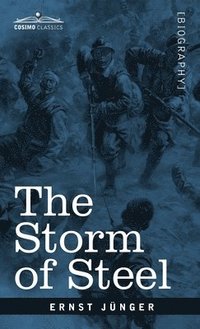 bokomslag The Storm of Steel: From the Diary of a German Storm-Troop Officer on the Western Front