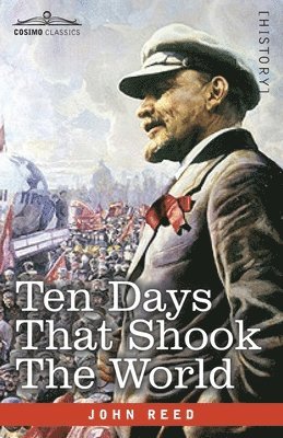 bokomslag Ten Days That Shook the World