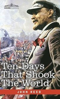 bokomslag Ten Days that Shook the World