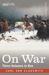 bokomslag On War (Three Volumes in One)