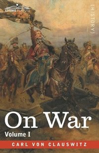 bokomslag On War, Volume I