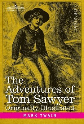 Mark Twain - Adventures of Tom Sawyer, Inbunden
