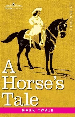 bokomslag A Horse's Tale