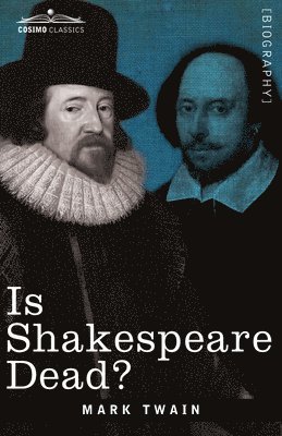 Is Shakespeare Dead?