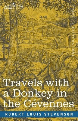 Robert Louis Stevenson, Louis Stevenson, Robert - Travels with a Donkey in the Cévennes, Häftad