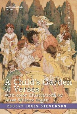 Robert Louis Stevenson, Jesse Willcox Smith, Louis Stevenson, Robert, Willcox Smith, Jesse - Child's Garden of Verses, Inbunden