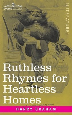 Ruthless Rhymes for Heartless Homes 1
