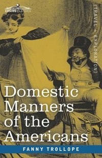 bokomslag Domestic Manners of the Americans