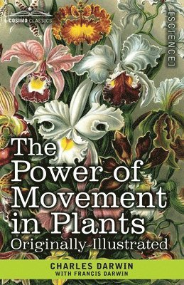 Charles Darwin, Francis Darwin - Power of Movement in Plants, Häftad