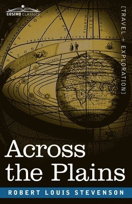 Robert Louis Stevenson - Across the Plains, Häftad