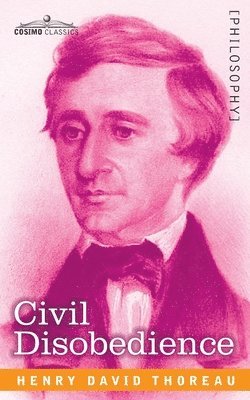 Henry David Thoreau - Civil Disobedience, Häftad