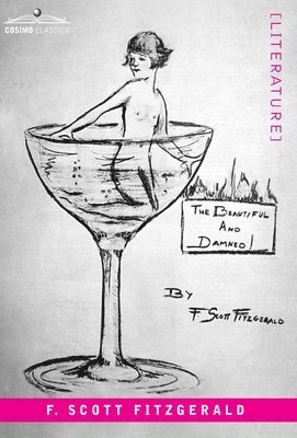 F Fitzgerald - Beautiful and the Damned, Inbunden