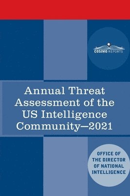 bokomslag Annual Threat Assessment of the US Intelligence Community