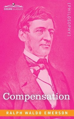 Ralph Waldo Emerson - Compensation, Häftad
