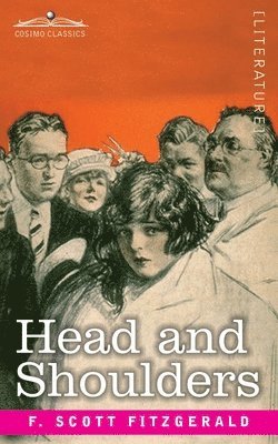 F Scott Fitzgerald, F. Scott Fitzgerald, Scott Fitzgerald, F. - Head and Shoulders, Häftad