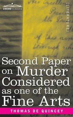 bokomslag Second Paper On Murder Considered as one of the Fine Arts